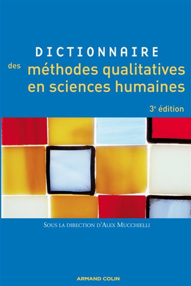 Couverture de Dictionnaire des méthodes qualitatives en sciences humaines et sociales par Alex Mucchielli