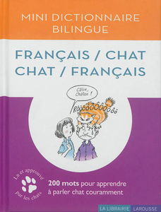 Mini-dictionnaire bilingue français-chat, chat-français