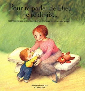 Pour te parler de Dieu, je te dirais...