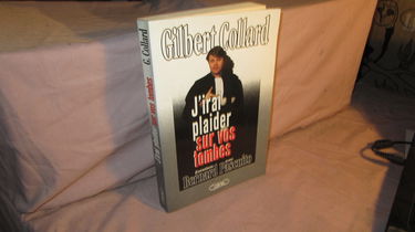 J'irai plaider sur vos tombes : entretiens avec Bernard Pascuito