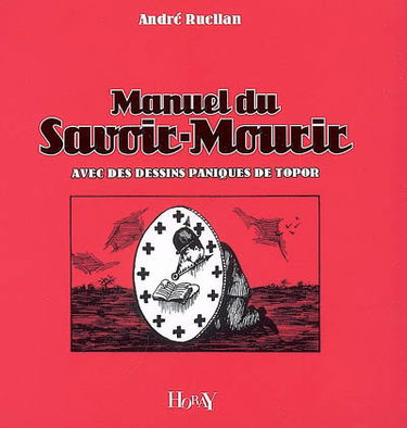 Manuel du savoir-mourir