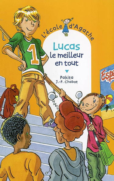 L'école d'Agathe. Vol. 36. Lucas le meilleur en tout