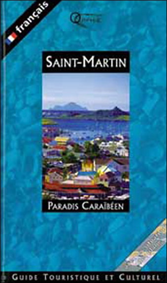 Couverture de Saint-Martin : paradis Caraïbes
