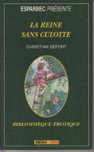 Couverture de La Reine sans culotte