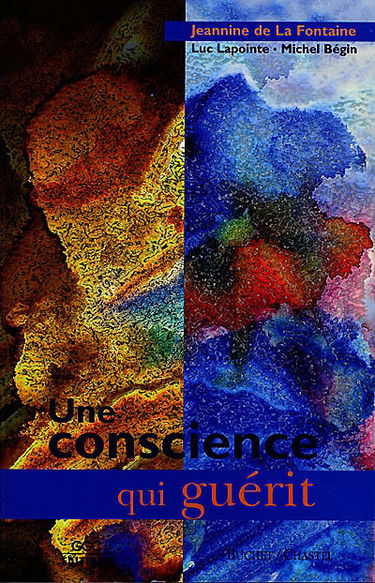 Une conscience qui guérit