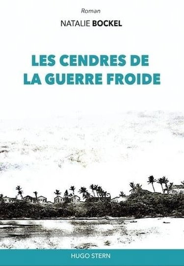 Couverture de Les cendres de la guerre froide