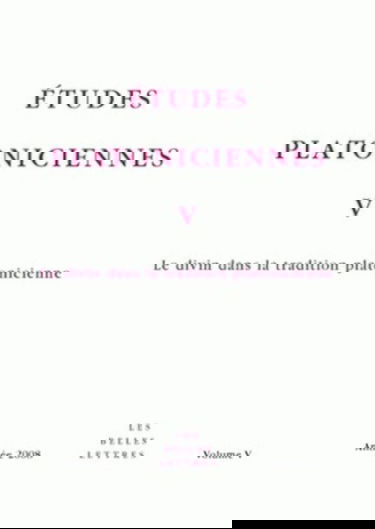 Études platoniciennes V: Le divin dans la tradition platonicienne