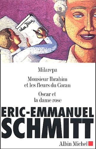 Schmitt, coffret de 3 volumes : Oscar et la Dame en rose - Monsieur Ibrahim - Milarepa