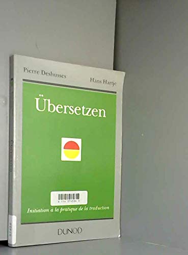 Ubersetzen : initiation à la pratique de la traduction