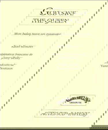 God save the queen : mon balai pour un royaume