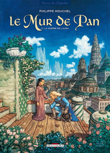 Le mur de Pan. Vol. 2. La guerre de l'aura