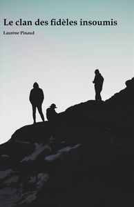 Le Clan des fidèles insoumis