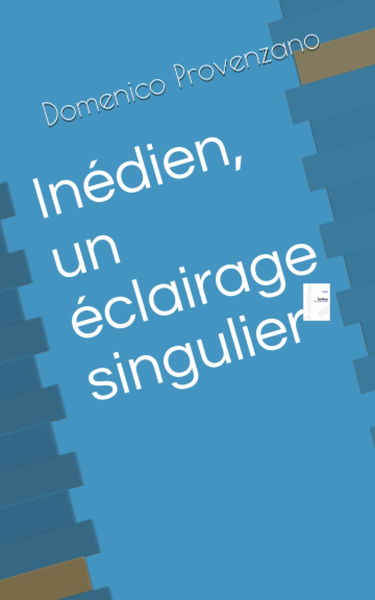 inédien, un éclairage singulier