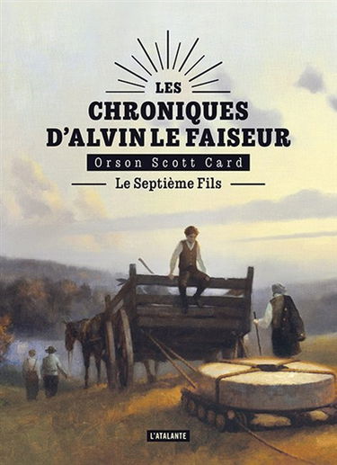 Les chroniques d'Alvin le Faiseur. Vol. 1. Le septième fils