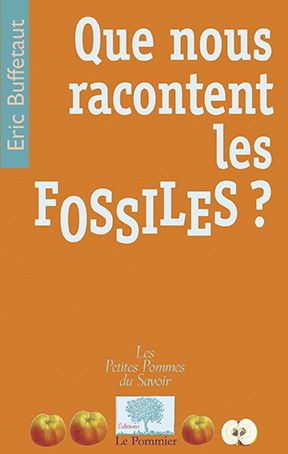 Que nous racontent les fossiles ?