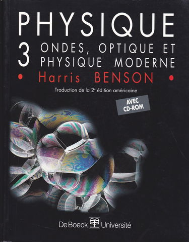 Physique. Vol. 3. Ondes, optique et physique moderne