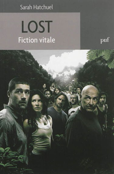 Lost : fiction vitale