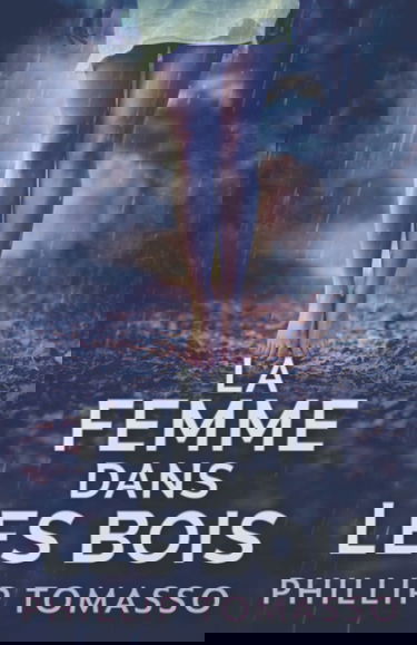 La femme dans les bois: En français