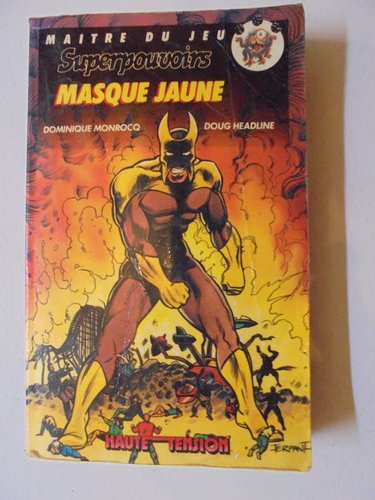 SUPERPOUVOIRS t2 : MASQUE JAUNE
