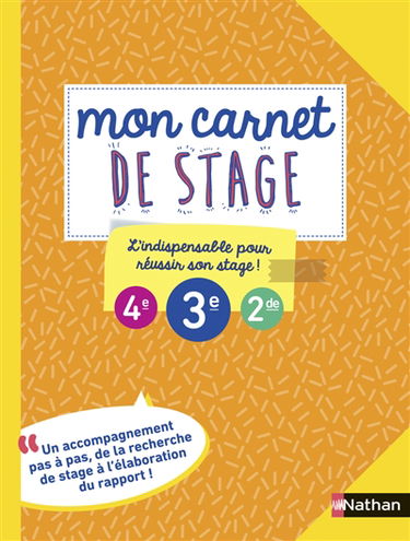 Mon carnet de stage : 4e, 3e, 2de