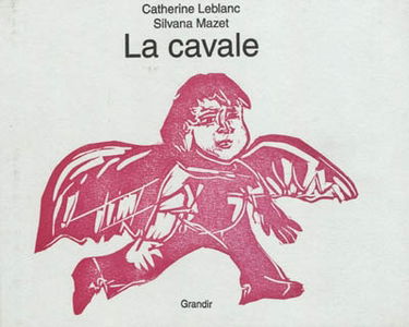 La cavale
