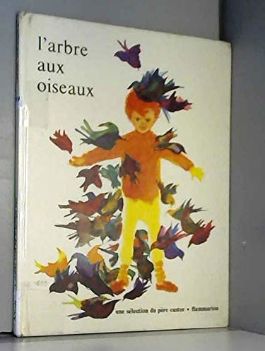 L'Arbre aux oiseaux (Une Sélection du Père Castor)