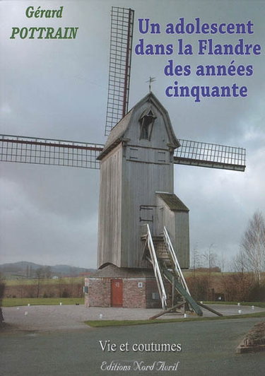 Couverture de Un adolescent dans la Flandre des années cinquante : vie et coutumes