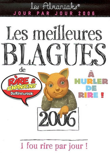Les meilleures blagues 2006 de Rire & chansons