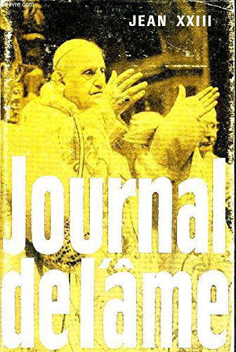 Journal de l'âme : Écrits spirituels