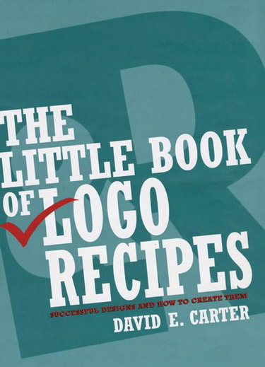 Couverture de The Little Book of Logo Recipes: Successful Designs and How to Create Them