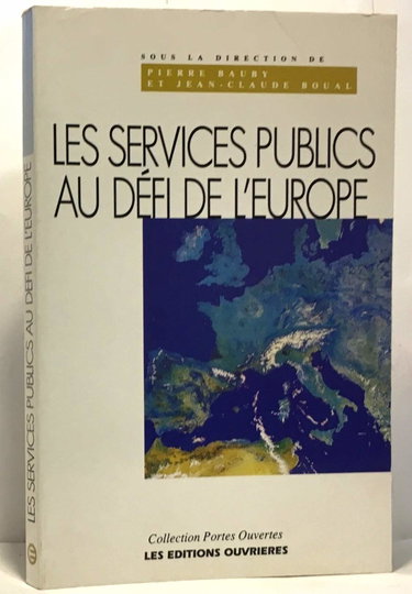 Les Services publics au défi de l'Europe