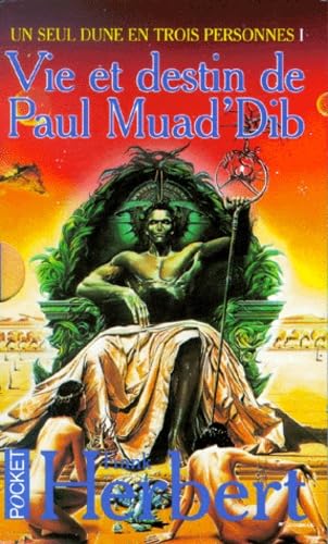 Vie et destin de Paul Muad'Dib : un seul Dune en trois personnes