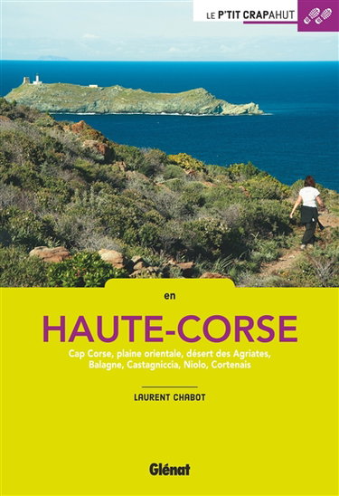 Couverture de En Haute-Corse : cap Corse, plaine orientale, désert des Agriates, Balagne, Castagniccia, Niolo, Cortenais