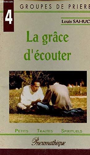 La grâce d'écouter