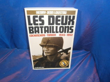Les Deux bataillons : Cochinchine-Tonkin (1945-1952)