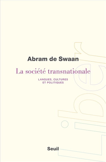 La société transnationale : langues, cultures et politiques
