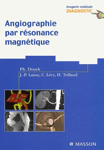 Angiographie par résonance magnétique