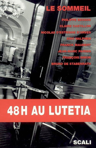 48 h au Lutetia : 8 auteurs écrivent sur le thème du sommeil