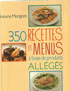 350 recettes et menus à base de produits allégés