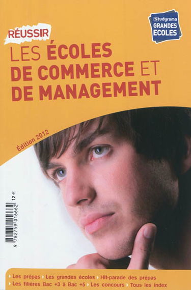 Réussir les écoles de commerce et de management