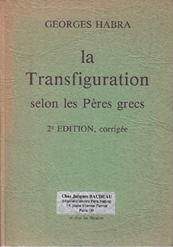 Couverture de La Transfiguration selon les Pères grecs