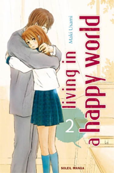 Living in a happy world. Vol. 2