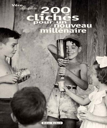 200 clichés pour un nouveau millénaire : Christophe Rosenberg présente Vero