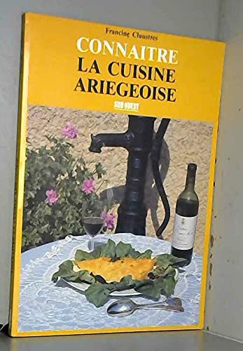 Connaître la cuisine ariégeoise