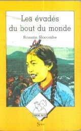 Les Evadés du bout du monde