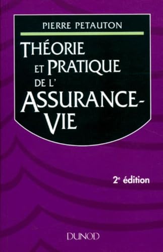 Théorie et pratique de l'assurance vie