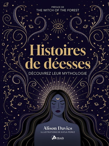 Histoires de déesses : découvrez leur mythologie