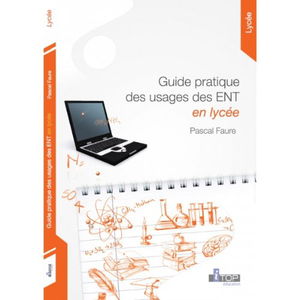 Guide pratique des usages des ENT en lycée