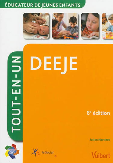 DEEJE, éducateur de jeunes enfants : tout-en-un