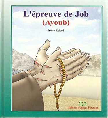 Epreuve(l´) de Job (Ayoub)